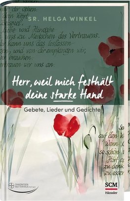 Herr, weil mich festhält deine starke Hand