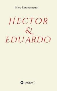 Hector & Eduardo