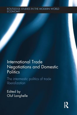 Langhelle, O: International Trade Negotiations and Domestic