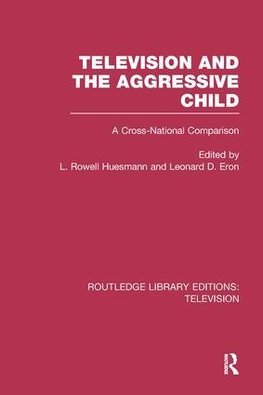 Television and the Aggressive Child