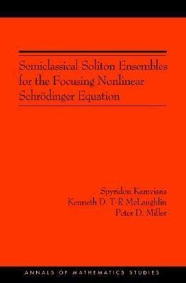 Semiclassical Soliton Ensembles for the Focusing Nonlinear Schrödinger Equation (AM-154)