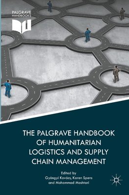 The Palgrave Handbook of Humanitarian Logistics and Supply Chain Management