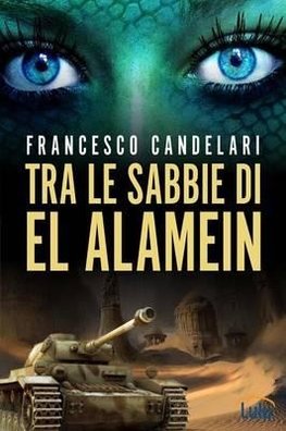 Tra le sabbie di El Alamein