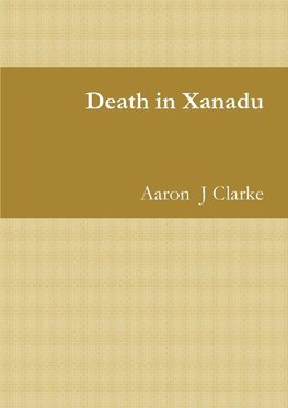 Death in Xanadu