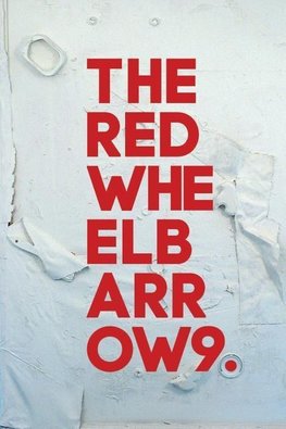 The Red Wheelbarrow 9