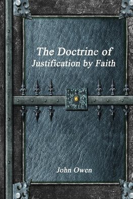 The Doctrine of Justification by Faith