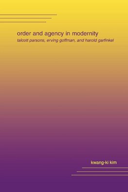 Kim, K: Order and Agency in Modernity