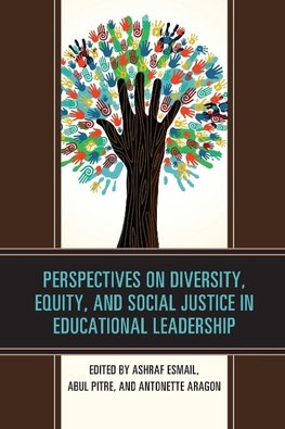 Perspectives on Diversity, Equity, and Social Justice in Educational Leadership