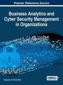 Business Analytics and Cyber Security Management in Organizations