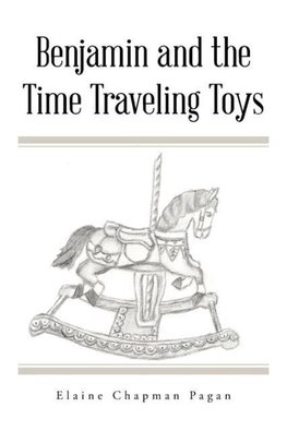 Benjamin and the Time Traveling Toys