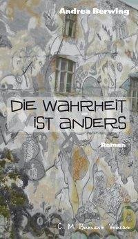 Die Wahrheit ist anders