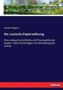 Die russische Papierwährung