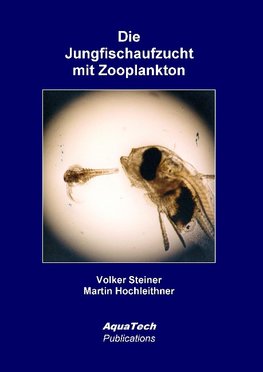 Die Jungfischaufzucht mit Zooplankton