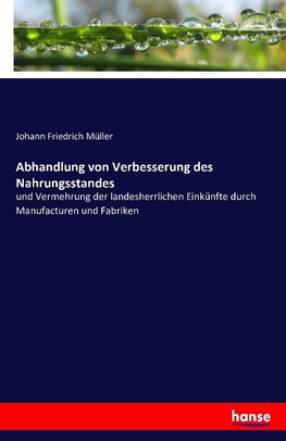 Abhandlung von Verbesserung des Nahrungsstandes