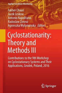 Cyclostationarity: Theory and Methods  III