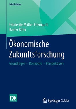 Ökonomische Zukunftsforschung