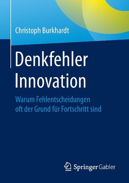 Denkfehler Innovation