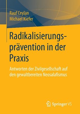 Radikalisierungsprävention in der Praxis