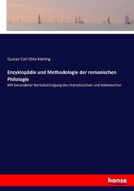 Enzyklopädie und Methodologie der romanischen Philologie