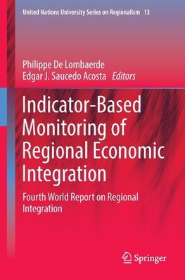 Indicator-Based Monitoring of Regional Economic Integration