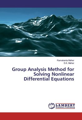 Group Analysis Method for Solving Nonlinear Differential Equations