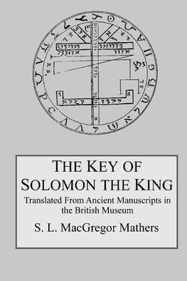 The Key of Solomon the King