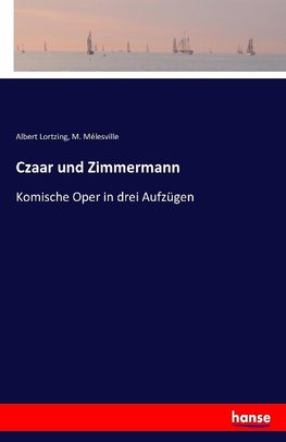 Czaar und Zimmermann