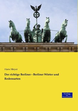 Der richtige Berliner - Berliner Wörter und Redensarten