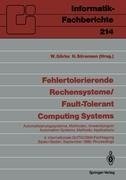 Fehlertolerierende Rechensysteme / Fault-tolerant Computing Systems