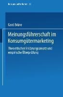 Meinungsführerschaft im Konsumgütermarketing