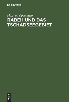 Rabeh und das Tschadseegebiet