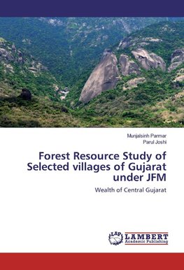 Forest Resource Study of Selected villages of Gujarat under JFM