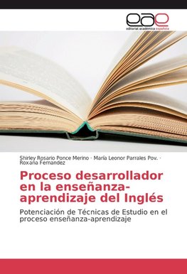 Proceso desarrollador en la enseñanza-aprendizaje del Inglés