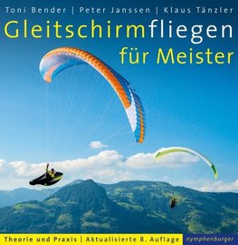 Gleitschirmfliegen für Meister