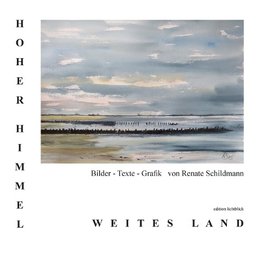 Hoher Himmel - Weites Land