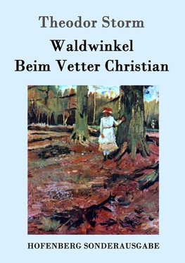 Waldwinkel / Beim Vetter Christian