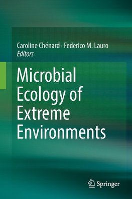 Microbial Ecology of Extreme Environments