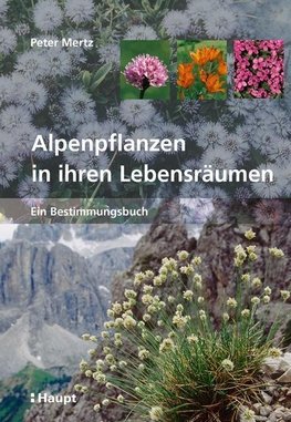 Alpenpflanzen in ihren Lebensräumen