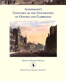 Ackermann's Costumes of the Universities of Oxford and Cambridge