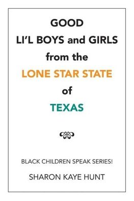 Good Li'l Boys and Girls from the Lone Star State of Texas