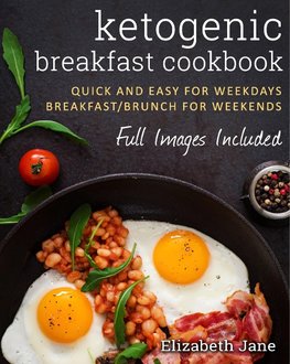 Ketogenic Breakfast Cookbook