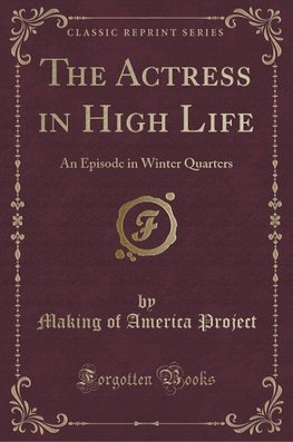 Project, M: Actress in High Life