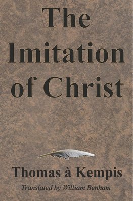 Kempis, T: Imitation of Christ