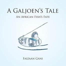 A Galjoen's Tale