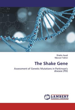 The Shake Gene