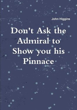 Don't Ask the Admiral