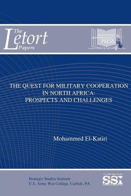 The Quest For Military Cooperation In North Africa