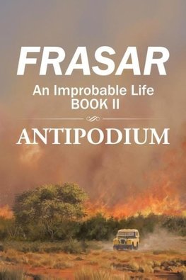 An Improbable Life Book II