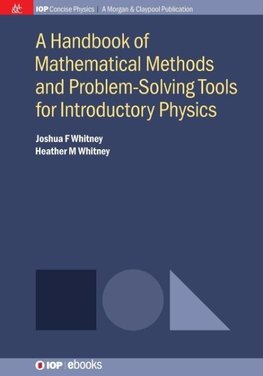 A Handbook of Mathematical Methods and Problem-Solving Tools for Introductory Physics