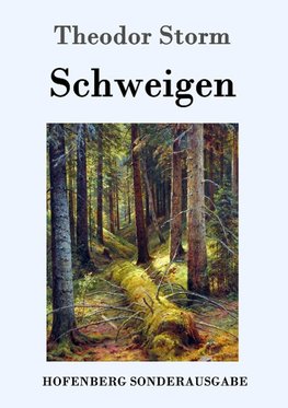 Schweigen